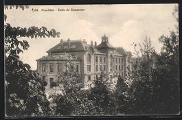AK Neuchatel, Ecole de Commerce, 1913