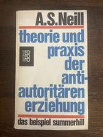Theorie und Praxis der Anti-Autoritären Erziehung
