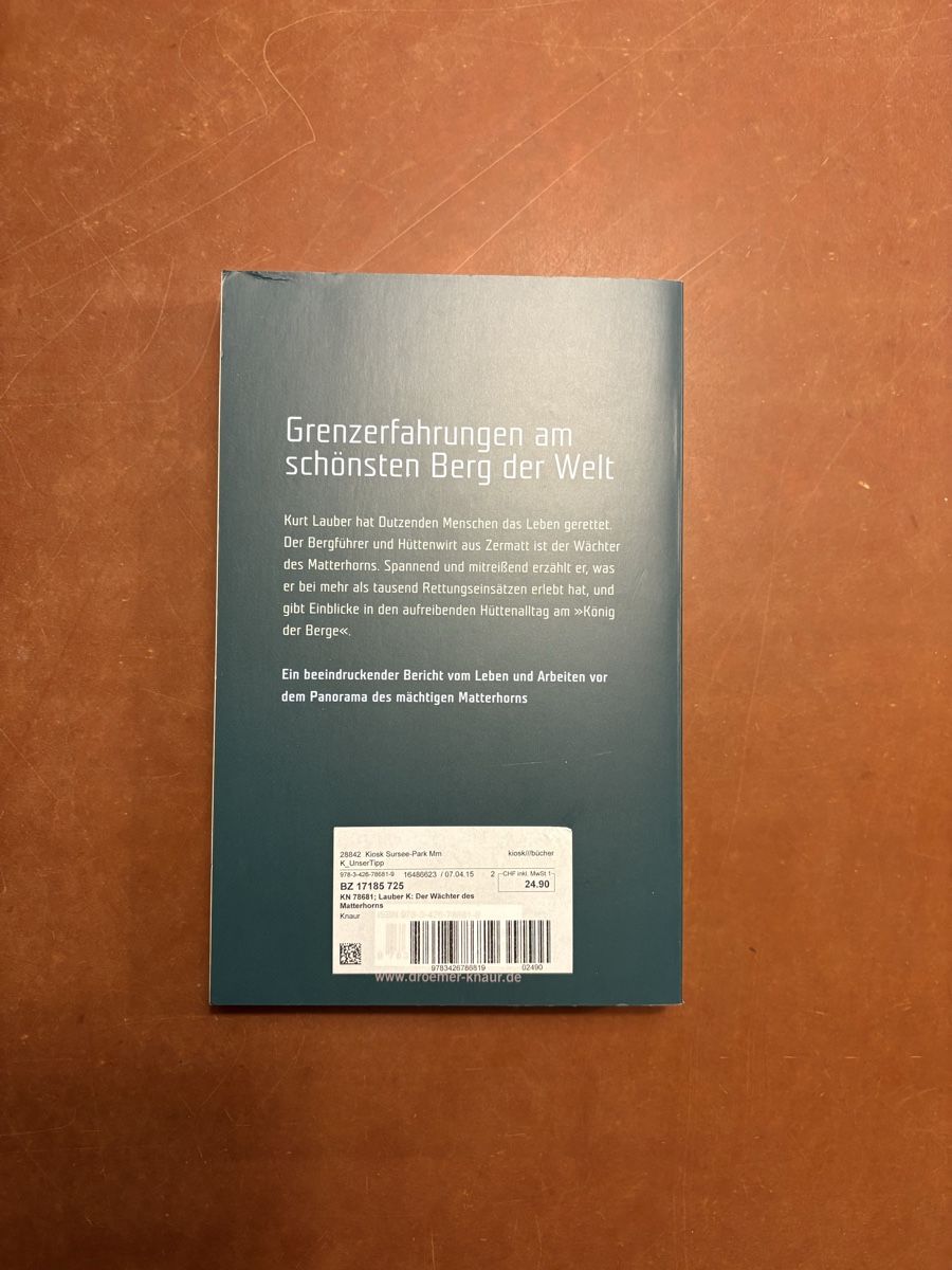 Libri: Kurt Lauber: Der Wächter des Matterhorns – Usato da Küssnacht am Rigi venduto da Hannibal06 1