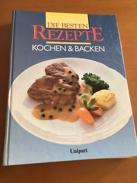 Libri: Die besten Rezepte Kochen und Backen – Nuovo (secondo la descrizione) da Bergdietikon venduto da book-4-you