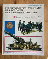 L’uniforme et les armes des soldats de la guerre 1914-1918