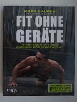 Mark Lauren, Fit ohne Geräte