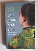 Das grüne Seidentuch eine Schweizer Familiensaga 2010