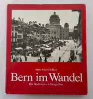 Bern im Wandel / Alte Photographien / Buch mit 144 Seiten
