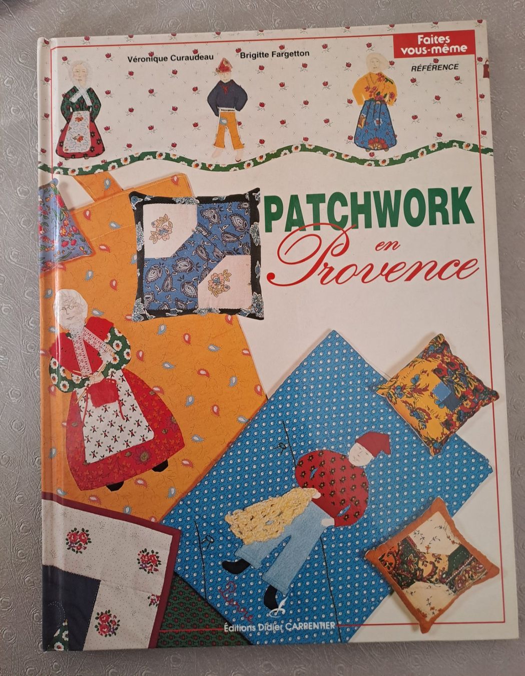 Bücher: Livre PATCHWORK EN PROVENCE – Gebraucht aus Glovelier von arbecha
