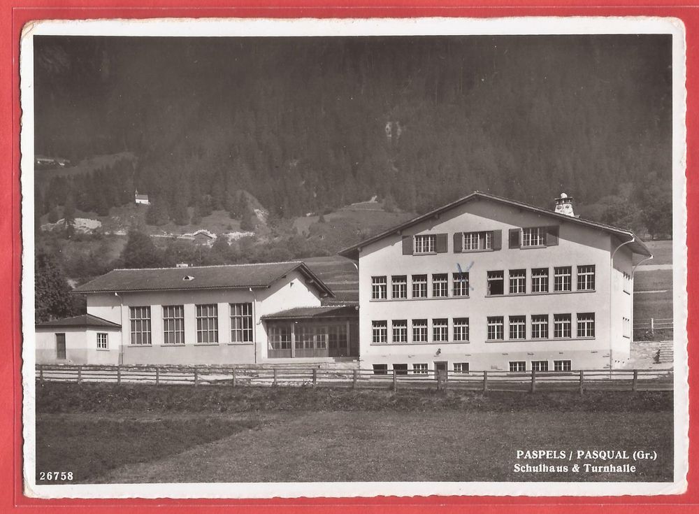 Paspels / Pasqual im Domleschg Schulhaus 1957 gestempelt Kaufen