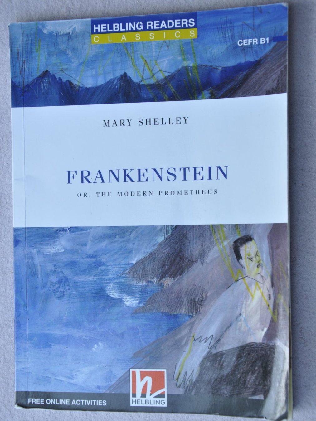 Libri: Frankenstein or the modern Prometheus - Mary Shelly - B1 – Usato da Fully venduto da Minouchka