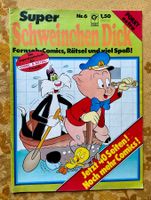 Super Schweinchen Dick Heft Nr 6
