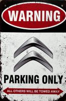 Citroen Parking Only Blechschild C1 C2 C3 C4 Jumpy Englisch