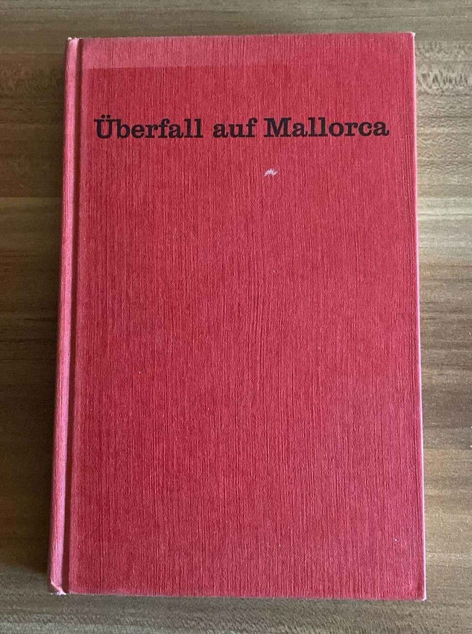 Libri: Überfall auf Mallorca von Hermann Gerstner – Usato da Wagenhausen venduto da FrauLang