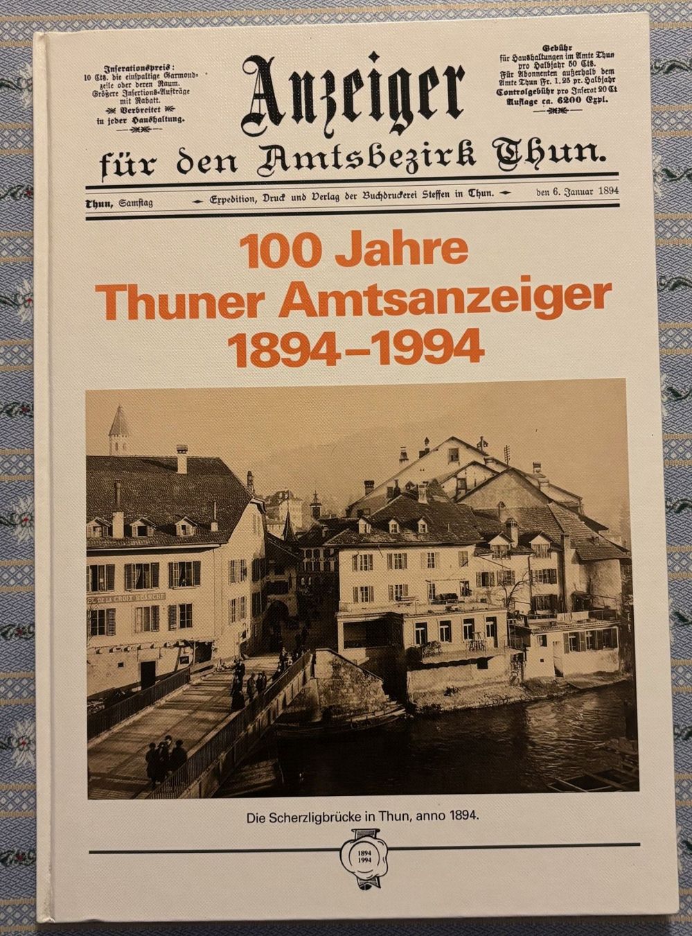 Libri: 100 Jahre Thuner Amtsanzeiger 1894-1994 – Usato da Bern venduto da Grindelwaldaus