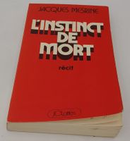 Jacques Mesrine L’Instinct de mort EO 1977 J.-C. Lattès