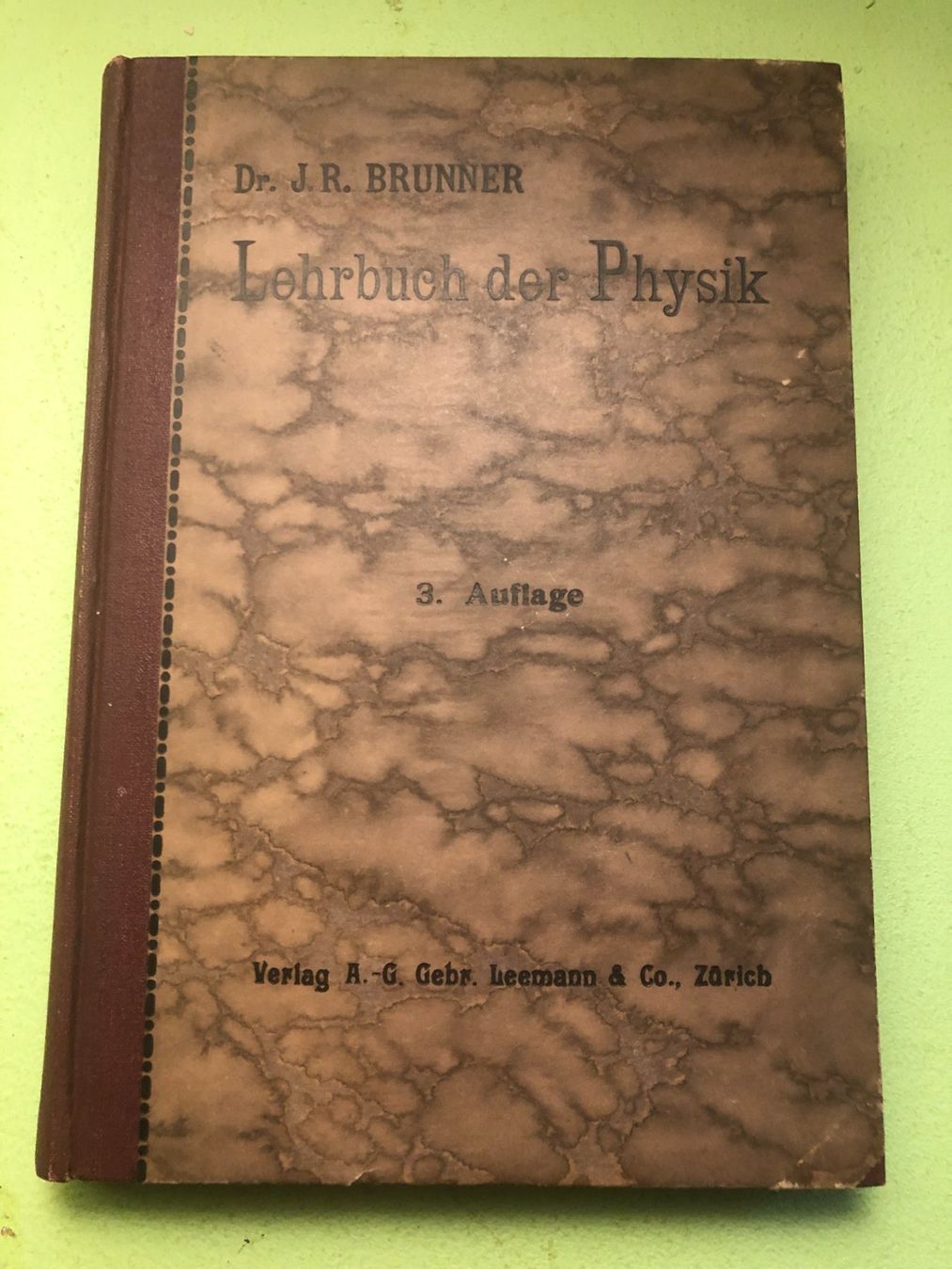 Libri: J. R. Brunner: Elementares Lehrbuch der Physik 1930 – Usato da Zürich venduto da allp