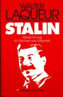 Stalin. Abrechnung im Zeichen von Glasnost v. Walter Laqueur