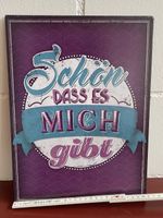 Schild mit Spruch "Schön, dass es mich gibt" ab 1 Franken