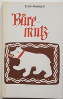 Bäremutz (Bärndütschi Gschichte von Erwin Heimann)