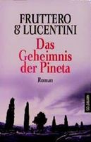 Fruttero & Lucentini - Das Geheimnis der Pineta / Roman