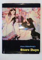 Claes Oldenburg - "Store Days". EA 1967 inkl. Karte. Leinen