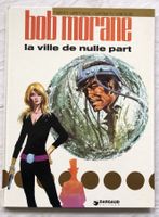 BOB MORANE - Tome 16 - La ville de nulle part