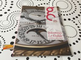 THE WATCHES & MONTRES LE GUIDE MAGAZINES !!!