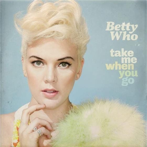 CD: Betty Who - Take Me When You Go – Nuovo (secondo la descrizione) da Uzwil venduto da visions77