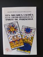 Les arcanes cachés et le chemin initiatique du tarot