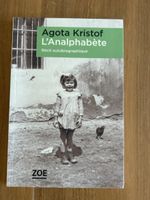 Agota Kristof L'Analphabète autobiografisch Récit