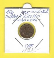 1Rp 1875 unzirk.Sammlerstück/Auflage 0,97Mio/Katp=mind.200.-