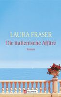 Fraser Laura - Die italienische Affäre / Roman