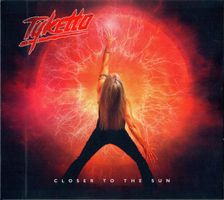 CD/ TYKETTO : CLOSER TO THE SUN (2026) HARDROCK - AOR - KULT