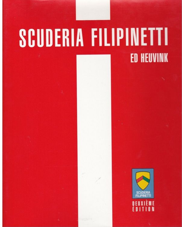 Scuderia Filipinetti The History of the Swiss Racing Team (Neu (gemäss ...