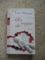 Alles wegen ihr Lucy Dawson