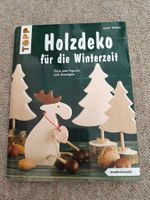 * Holzdeko für den Winterzeit 2016 / Topp - Täubner
