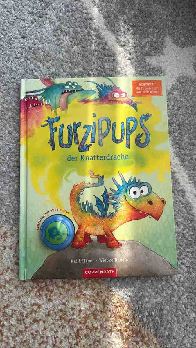 Bücher: Furzipups der Knatterdrache Buch mit PUPS-Button – Gebraucht aus Dübendorf von rggjan