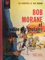 Bob Morane et la vallée des crotales - 1964