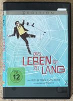 DAS LEBEN IST ZU LANG 
