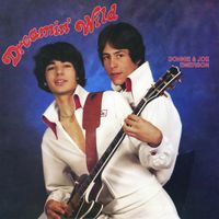 Donnie & Joe Emerson - Dreamin' Wild - 1979 gem NEW RE