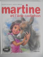 " Martine et l' âne Cadichon " Casterman 1981,excellent état