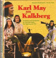 Karl May am Kalkberg - Winnetou Karl May-Spiele