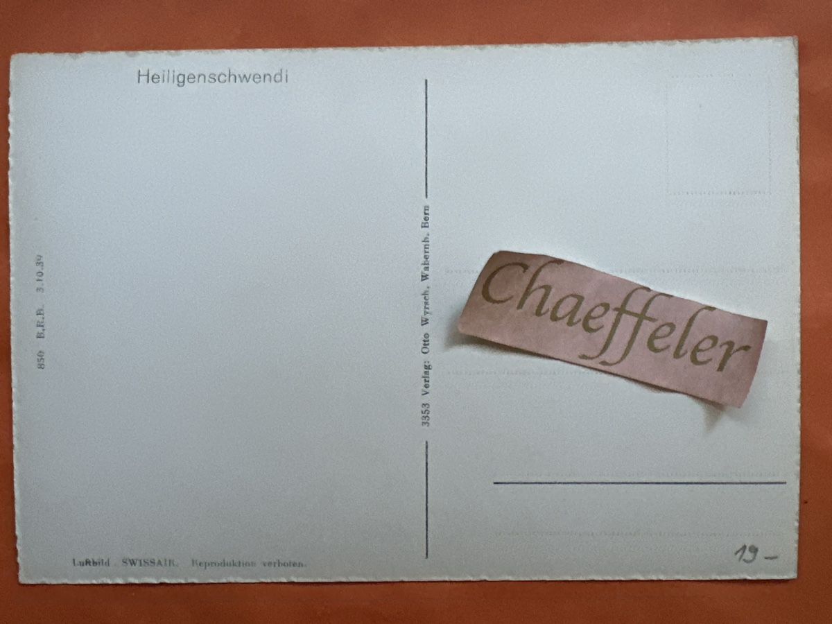 Ansichtskarten: Ansichtskarte Heiligenschwendi  – Gebraucht aus Zürich von Chaeffeler 1