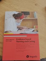 Evidence based Nursing and Caring