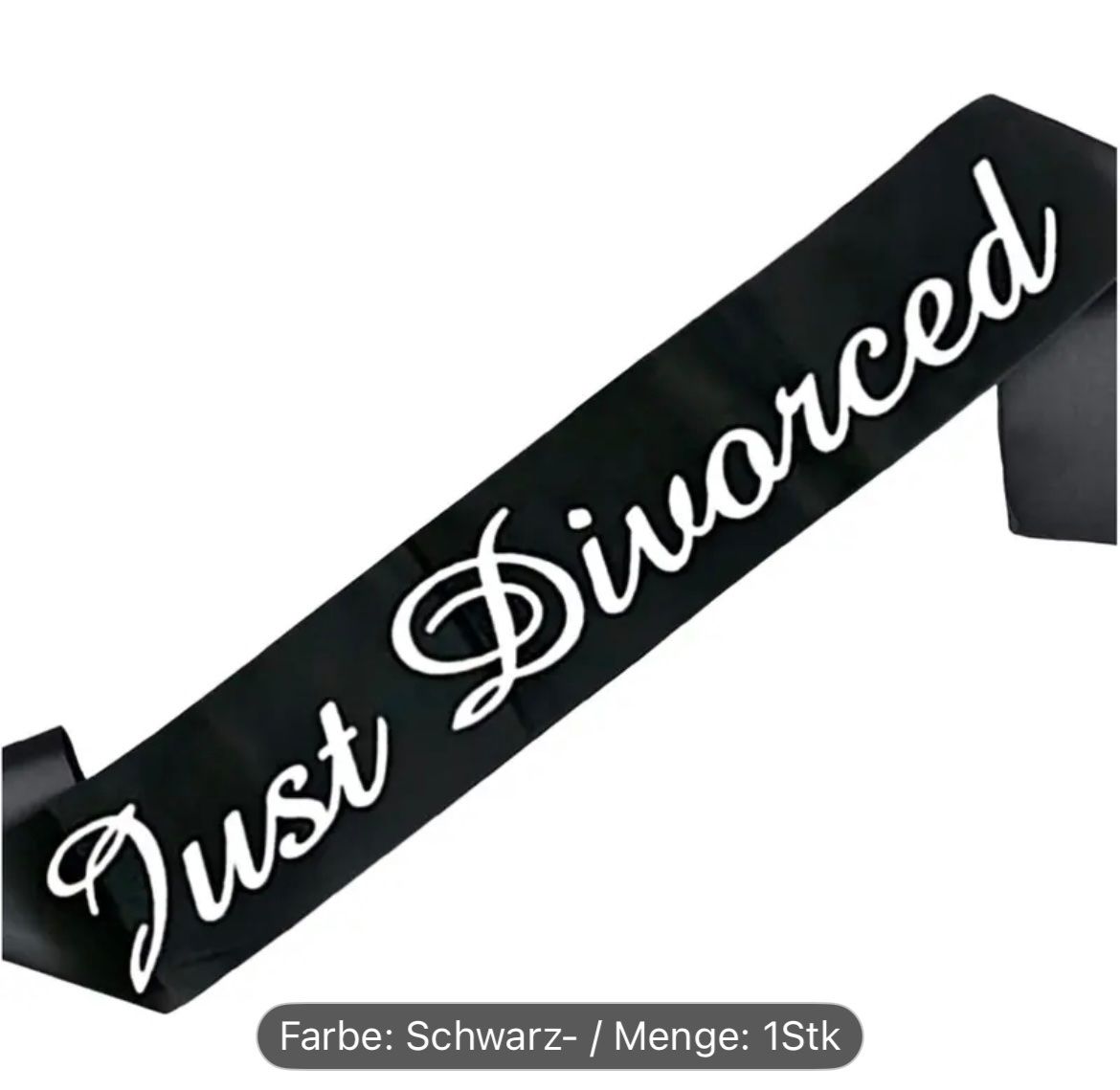 Alle Dekorationen: NEU Just Divorced Schärpe, schwarz – Neu und originalverpackt aus Kriessern von loolah 1