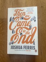 Joshua Ferris – Then We Came to the End