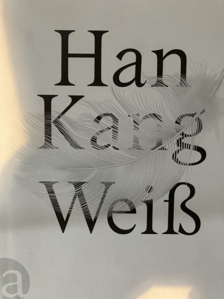 Libri: Han Kang: Weiss – Nuovo (secondo la descrizione) da Dielsdorf venduto da Der_baer