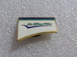 Ansteckpin 31: Le Shuttle