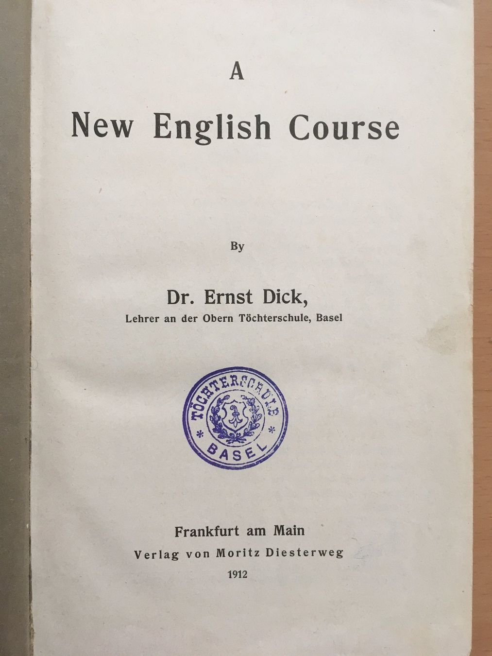 Libri: A new english Course - Ernst Dick (1912) – Usato da Grenchen venduto da Kogi7 1