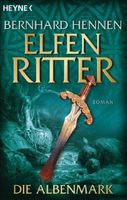 Hennen Bernhard - Elfenritter - Die Albenmark / Fantasy