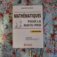Mathématiques pour la Matu Pro, Favre, édition 2021