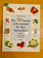 Die 50 besten Lebensmittel für Ihre Gesundheit