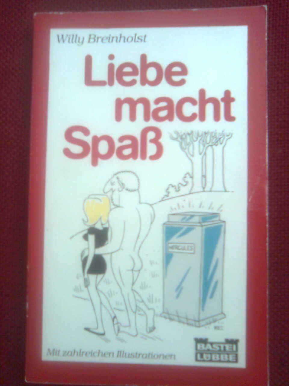 Libri: Willy Breinholst  Liebe macht Spaß. – Usato da Basel venduto da Alacant